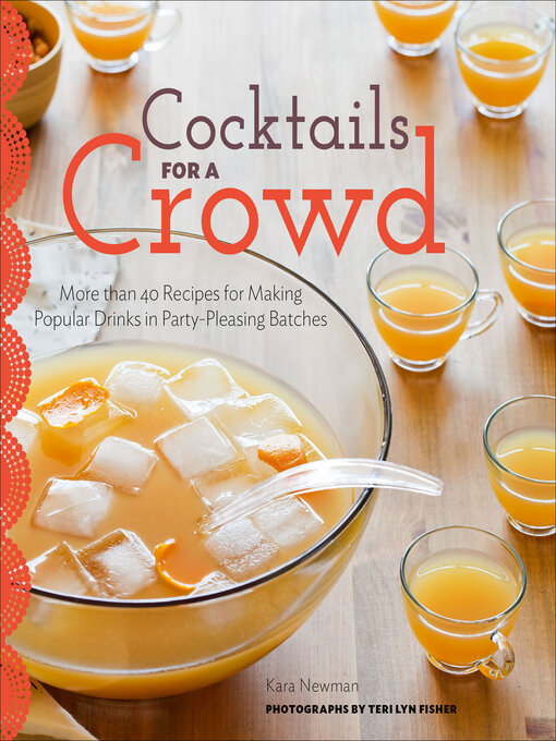 Title details for Cocktails for a Crowd by Kara Newman - Wait list